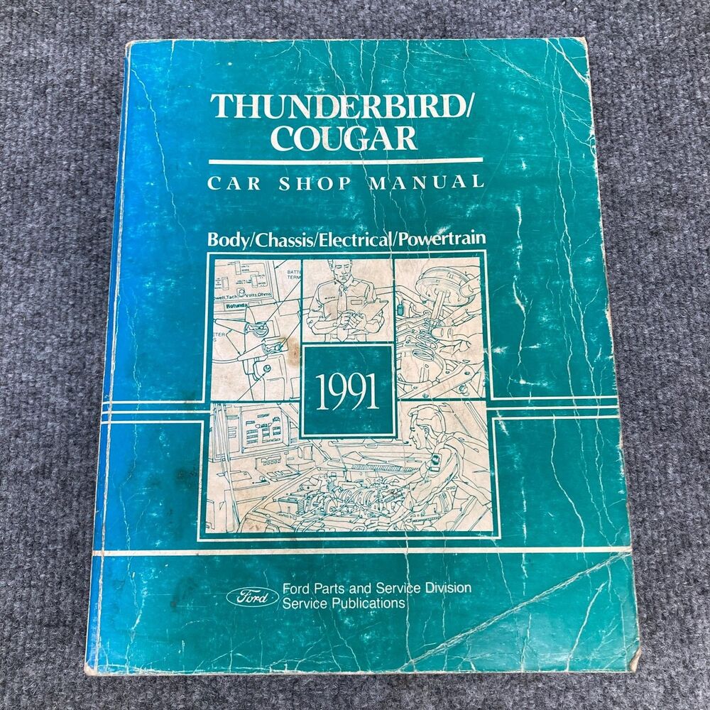 Thunderbird Cougar Car Shop Manual Ford 1991